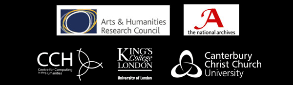 Institutional Logos of (top row) the AHRC, The National Archive, (bottom row) CCH, King's College London, and Canterbury Christ Church University